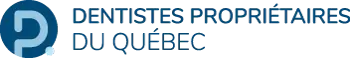Dentistes Propriétaires du Québec